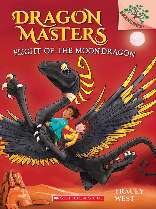 Title details for Flight of the Moon Dragon by Tracey West - Available